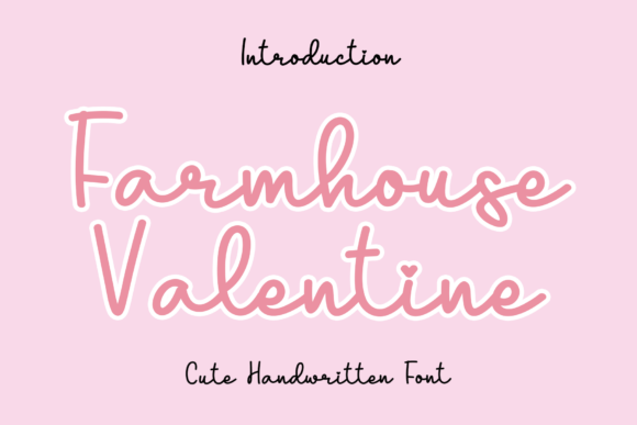 Farmhouse Valentine: A Fluid Script Font for Web Design