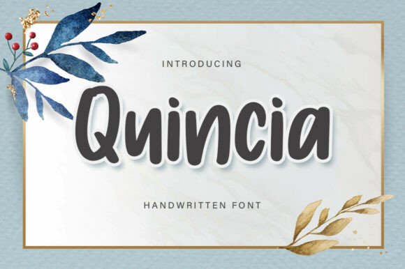 Quincia: A Bold Handwritten Font for Brands