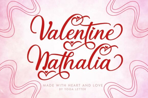 Valentine Nathalia: The Elegant Script Font for Marketers