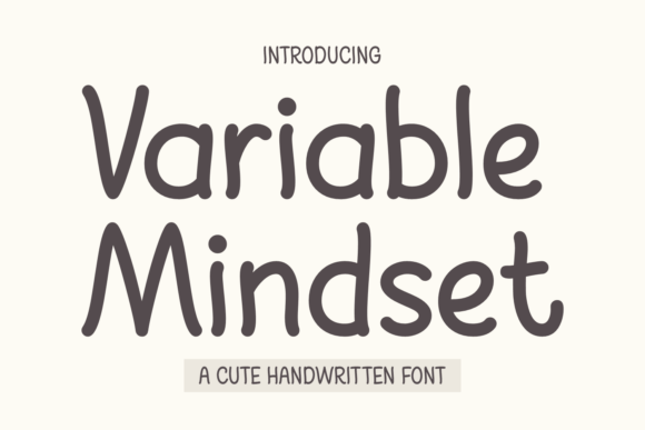 Variable Mindset: A Handwritten Typeface for Editorial Calm